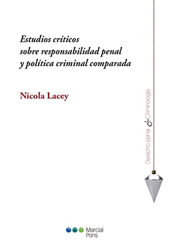 Imagen de archivo de Estudios Cr'ticos Sobre Responsabilidad Penal Y Pol'tica Cri a la venta por Libros del Mundo