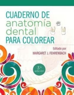 Imagen de archivo de CUADERNO DE ANATOMIA DENTAL PARA COLOREAR 3 ED a la venta por Antrtica