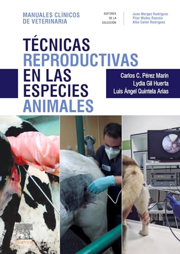 Stock image for TECNICAS REPRODUCTIVAS EN LAS ESPECIES ANIMALES for sale by Librerias Prometeo y Proteo