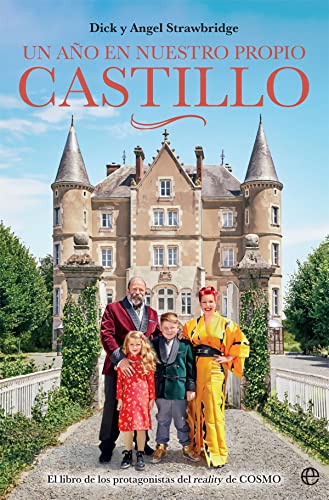 9788413842042: Un ao en nuestro propio castillo: El libro de los protagonistas del reality de COSMO