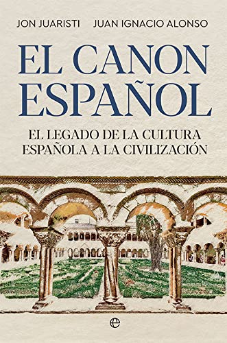 EL CANON ESPAÑOL - JUARISTI, JON/ALONSO, JUAN IGNACIO