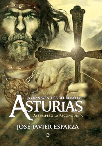 9788413846873: La gran aventura del Reino de Asturias: As empez la reconquista (HISTORIA)