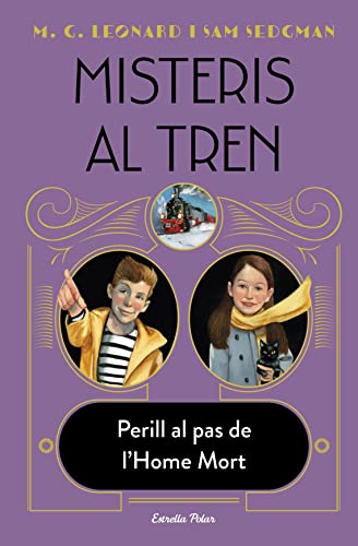 Stock image for Misteris al tren 4. Perill al pas de l'Home Mort for sale by AG Library