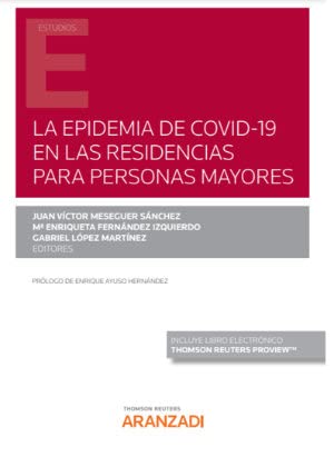 9788413904931: La epidemia de COVID-19 en las residencias para personas mayores (Monografa)