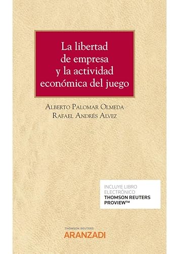 Imagen de archivo de Libertad de empresa y la actividad econ?mica del juego, La a la venta por AG Library