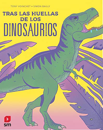 Beispielbild fr Tras las huellas de los dinosaurios zum Verkauf von Agapea Libros