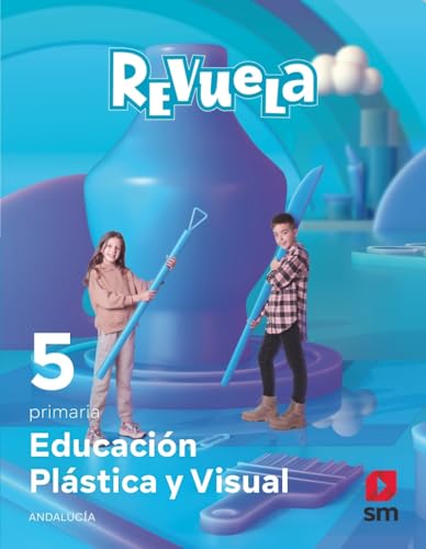 Imagen de archivo de EDUCACIN PLSTICA Y VISUAL. 5 PRIMARIA. REVUELA. ANDALUCA a la venta por Librerias Prometeo y Proteo