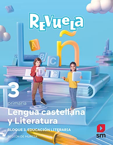 Stock image for LENGUA CASTELLANA Y LITERATURA. 3 PRIMARIA. REVUELA. REGIN DE MURCIA for sale by Librerias Prometeo y Proteo