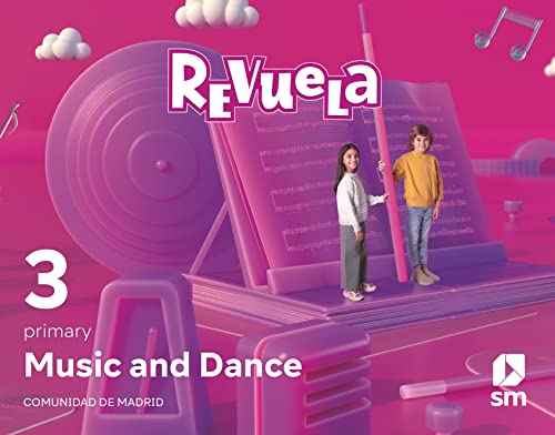 Imagen de archivo de MUSIC AND DANCE. 3 PRIMARY. REVUELA. COMUNIDAD DE MADRID a la venta por Librerias Prometeo y Proteo