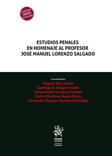 9788413971995: Estudios penales en homenaje al profesor Jos Manuel Lorenzo Salgado (Homenajes y Congresos)