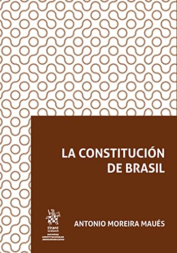 9788413973357: La Constitucin de Brasil (Sistemas Constitucionales Iberoamericanos)
