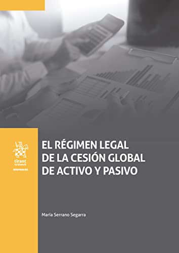 9788413975627: El rgimen legal de la cesin global de activo y pasivo (Empresas)