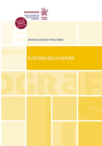 9788413979731: El Estado de la cultura (Monografas)