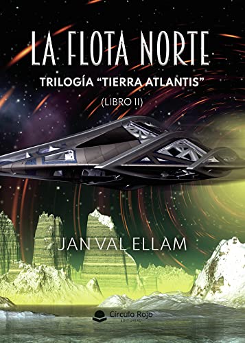 9788413989723: La flota norte: Triloga tierra Atlantis