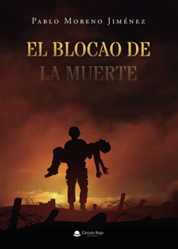 Imagen de archivo de EL BLOCAO DE LA MUERTE a la venta por Siglo Actual libros