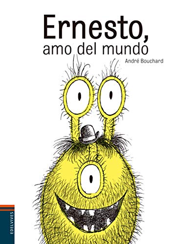 Beispielbild fr Ernesto Amo Del Mundo- Andr  Bouch - Tapa Dura - Edelvives zum Verkauf von Juanpebooks