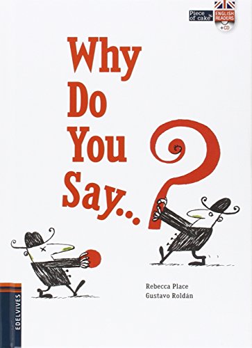 Beispielbild fr Why do you say? zum Verkauf von WorldofBooks