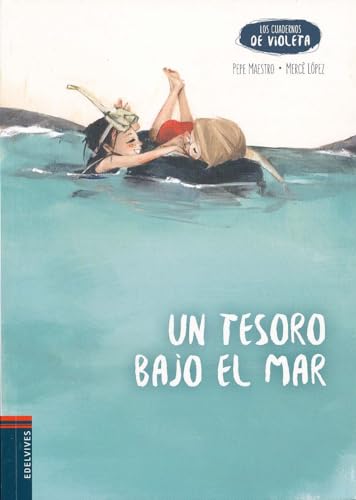 Beispielbild fr Un Tesoro Bajo El Mar (Los Cuadernos De Violeta) zum Verkauf von medimops