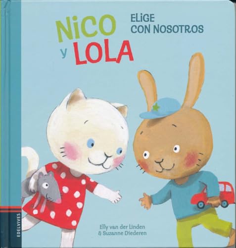 Stock image for Nico y Lola. Elige con nosotros for sale by Better World Books: West