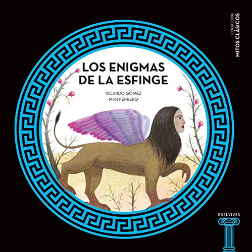 Imagen de archivo de ENIGMAS DE LA ESFINGE, LOS - MITOS CLASICOS a la venta por Libros nicos