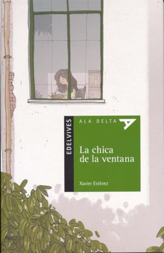 Imagen de archivo de La chica de la ventana (Ala Delta - Serie verde, Band 108) a la venta por medimops