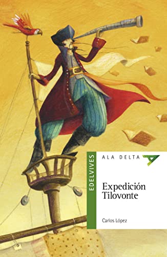 Beispielbild fr Expedicin Tilovonte (Ala Delta - Serie verde, Band 110) zum Verkauf von medimops