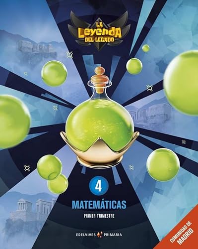 9788414019573: Proyecto: La leyenda del Legado. Matemticas 4. Comunidad de Madrid. Trimestres - 9788414019573 (EDELVIVES)