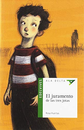 Beispielbild fr El juramento de las tres jotas (Ala Delta - Serie verde, Band 111) zum Verkauf von medimops