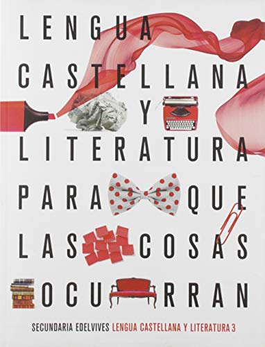 Stock image for Proyecto: para Que las Cosas Ocurran - Lengua Castellana y Literatura 3 - 9788414022634 for sale by Hamelyn