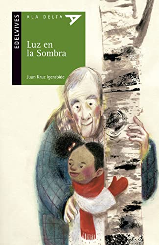 Beispielbild fr Luz en la Sombra (Ala Delta - Serie verde, Band 113) zum Verkauf von medimops