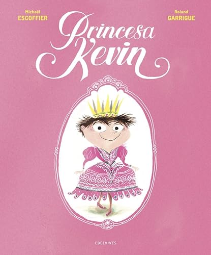 9788414024911: Princesa Kevin (Álbumes ilustrados)