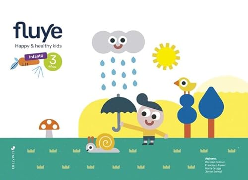 Imagen de archivo de Proyecto Fluye - 3 Aos: Happy And Healthy Kids a la venta por Hamelyn