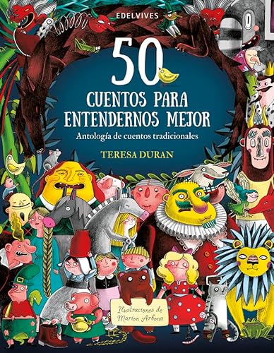 Beispielbild fr 50 cuentos para entendernos mejor: Antologa de cuentos tradicionales (lbumes ilustrados) zum Verkauf von medimops