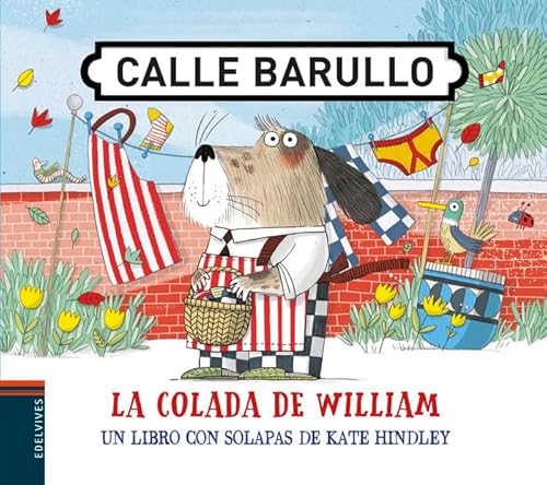 Beispielbild fr La colada de William: Un libro con solapas de Kate Hindley (Calle Barullo, Band 3) zum Verkauf von medimops