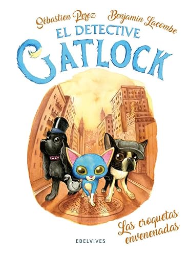 9788414030776: Gatlock 2: Las croquetas envenenadas (El detective Gatlock)