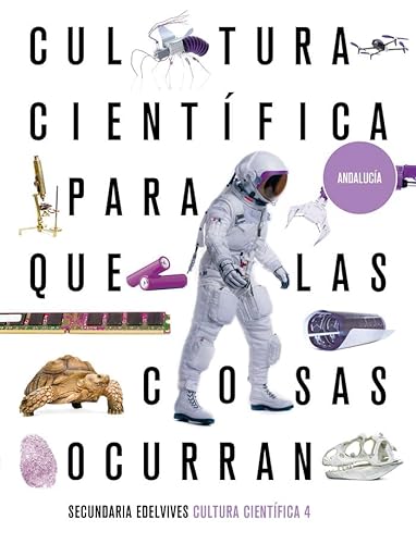 Beispielbild fr Proyecto: para Que las Cosas Ocurran - Cultura Cientfica 4. Ed. Andaluca zum Verkauf von Hamelyn