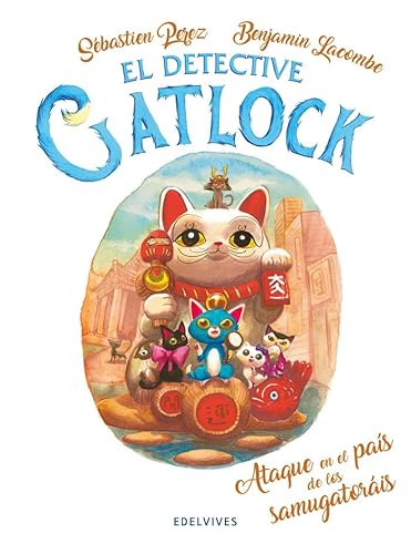 9788414036907: Gatlock 4: Ataque en el pas de los samugatoris (El Detective Catlock) (Spanish Edition)