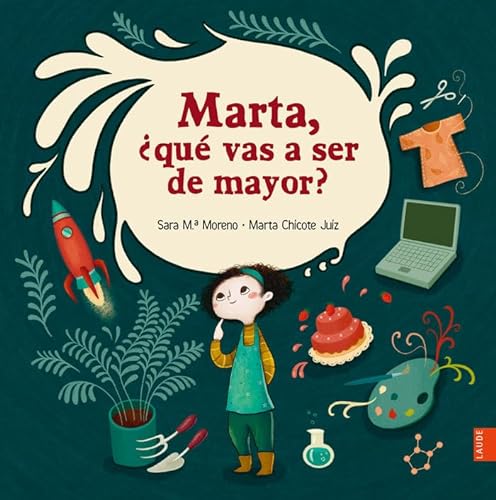 Stock image for Marta, qu vas a ser de mayor? / Marta, What Will You Be When You Grown Up? -Language: Spanish for sale by GreatBookPrices