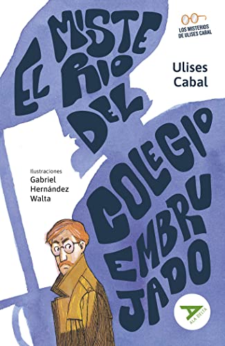 Beispielbild fr El misterio del colegio embrujado (Ala Delta - Serie Verde, Band 12) zum Verkauf von medimops