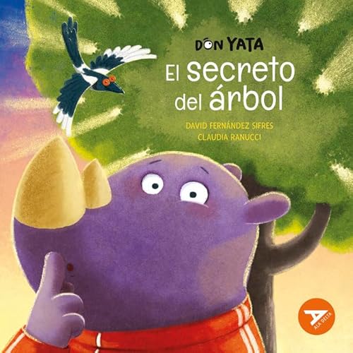 9788414054109: Don Yata. El secreto del rbol: 7 (Ala Delta - Serie Naranja)
