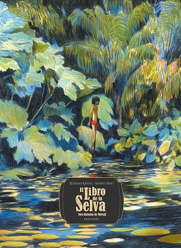 Imagen de archivo de El Libro de la Selva. Tres historias de Mowgli a la venta por LIBRERIA PETRARCA