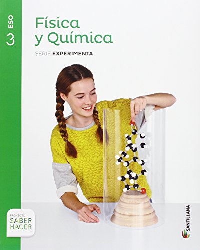 Stock image for FISICA Y QUIMICA SERIE EXPERIMENTA 3 ESO SABER HACER for sale by medimops