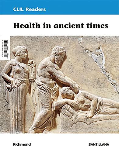 Stock image for CLIL READERS LEVEL III PRI HEALTH IN ANCIENT TIMES for sale by medimops