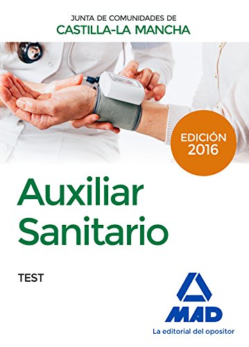 Imagen de archivo de Auxiliar Sanitario (Personal Laboral de La Junta de Comunidades de Castilla-La Mancha). Test a la venta por Iridium_Books