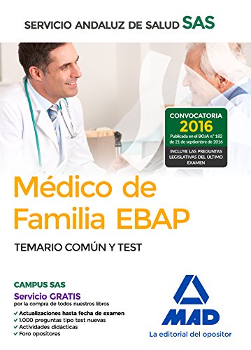 Stock image for MDICO DE FAMILIA EBAP DEL SERVICIO ANDALUZ DE SALUD. TEMARIO COMN Y TEST for sale by Zilis Select Books