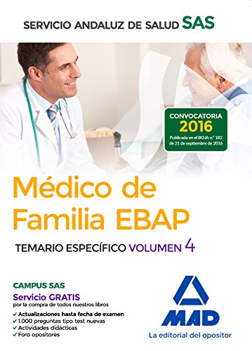 Stock image for MDICO DE FAMILIA EBAP DEL SERVICIO ANDALUZ DE SALUD. TEMARIO ESPECFICO VOL 4 for sale by Zilis Select Books