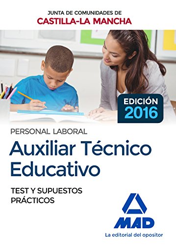 9788414201664: Auxiliar Tcnico Educativo (Personal Laboral De La Junta De Comunidades De Castilla-La Mancha). Test y supuestos prcticos
