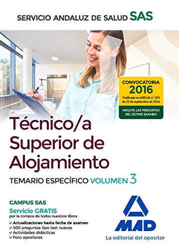 Stock image for TCNICO/A SUPERIOR DE ALOJAMIENTO DEL SERVICIO ANDALUZ DE SALUD. TEMARIO ESPEC for sale by Zilis Select Books