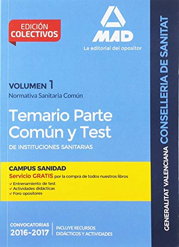 9788414202975: Instituciones Sanitarias de la Conselleria de Sanitat de la Generalitat Valenciana. Temario parte comn y test volumen 1. Normativa Sanitaria Edicin Colectivos