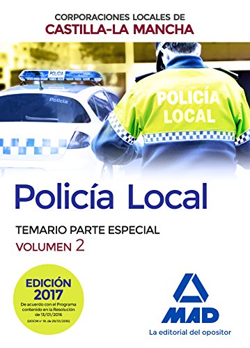 Imagen de archivo de POLICIA LOCAL DE CASTILLA-LA MANCHA. TEMARIO. PARTE ESPECIAL a la venta por Iridium_Books